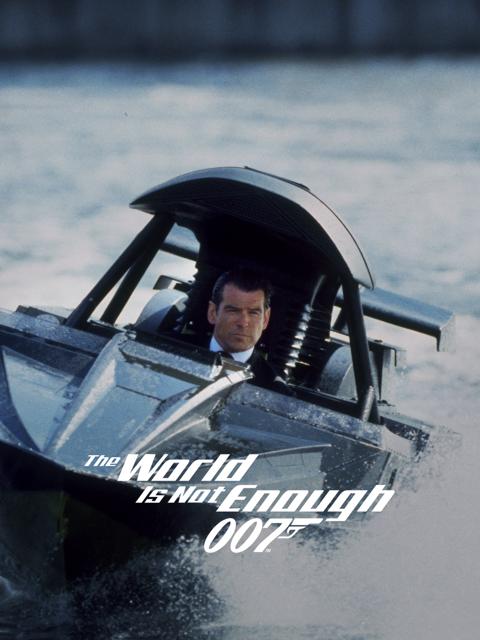 The World Is Not Enough