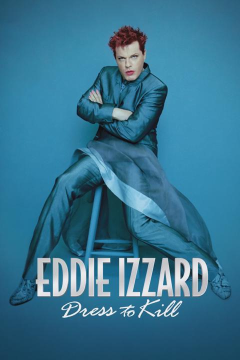 Eddie Izzard: Dress to Kill