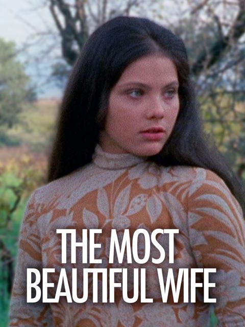 The Most Beautiful Wife