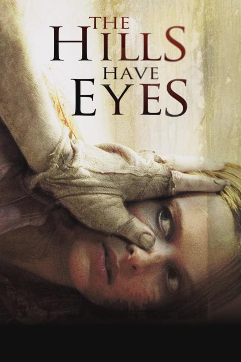 The Hills Have Eyes