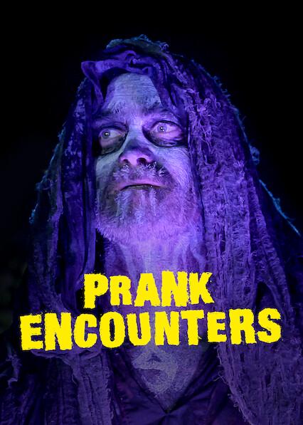 Prank Encounters