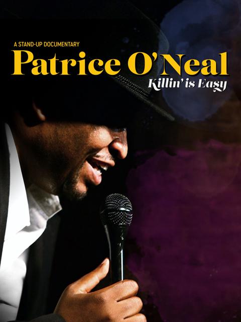Patrice O'Neal: Killing Is Easy