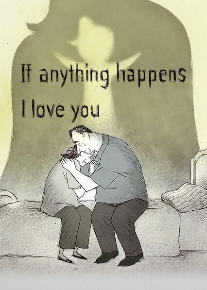 If Anything Happens I Love You