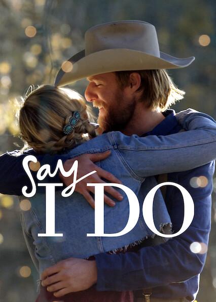 Say I Do