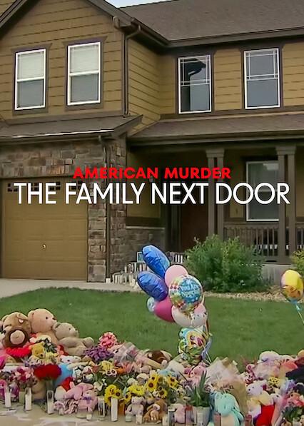 American Murder: The Family Next Door