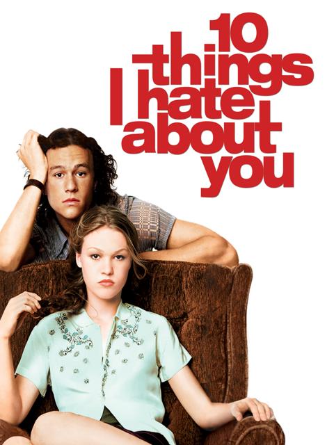 10 Things I Hate About You