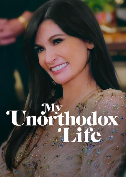 My Unorthodox Life