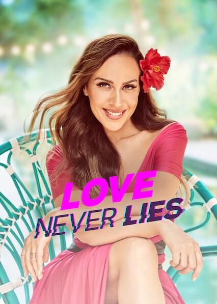 Love Never Lies