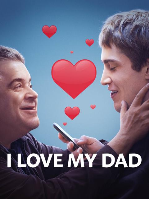 I Love My Dad