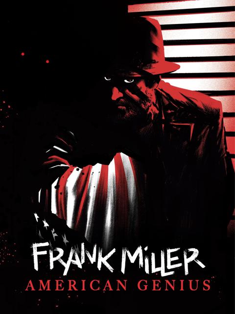 Frank Miller: American Genius