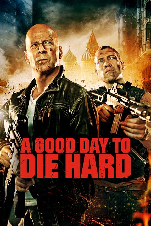 A Good Day to Die Hard