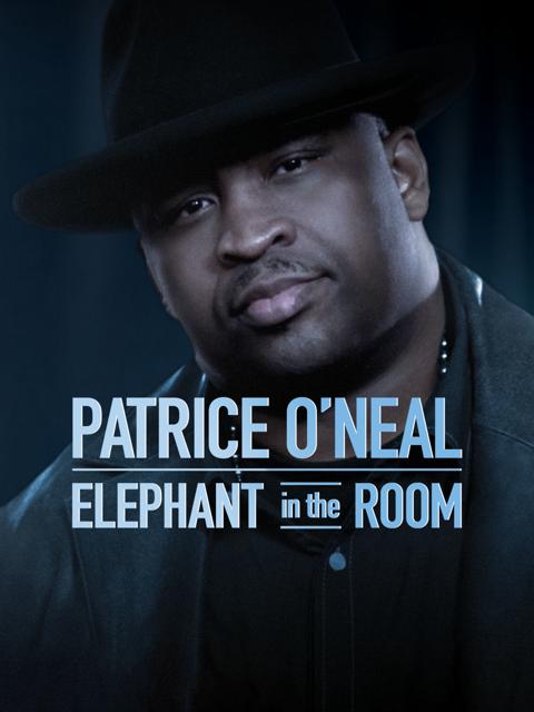 Patrice O'Neal: Elephant in the Room