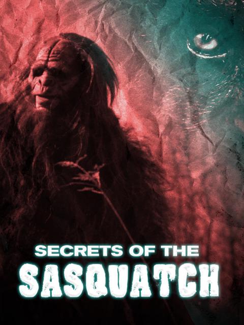 Secrets of the Sasquatch