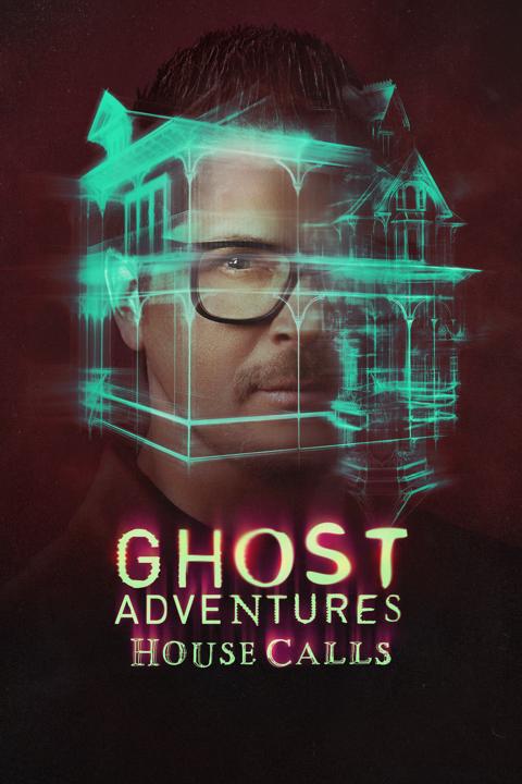 Ghost Adventures: House Calls