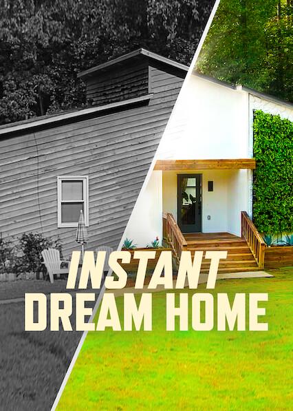 Instant Dream Home