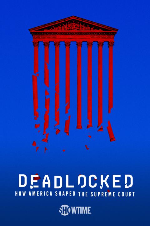 Deadlocked: How America Shaped the Supreme Court
