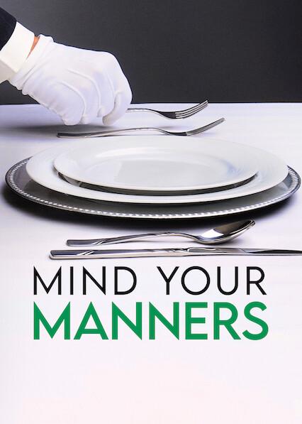 Mind Your Manners