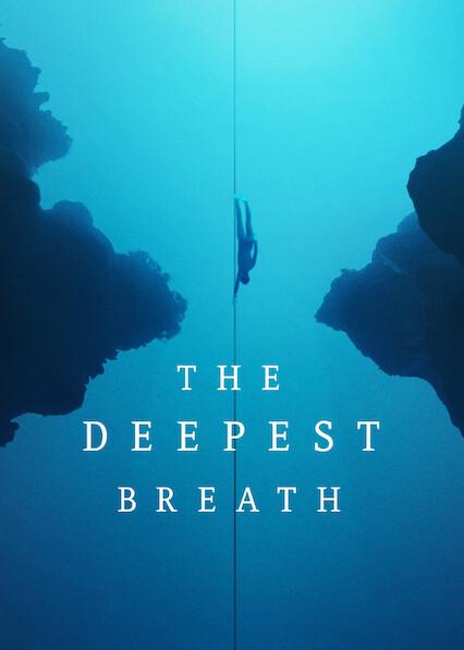 The Deepest Breath
