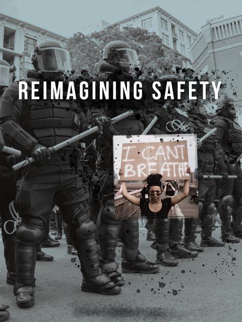 Reimagining Safety