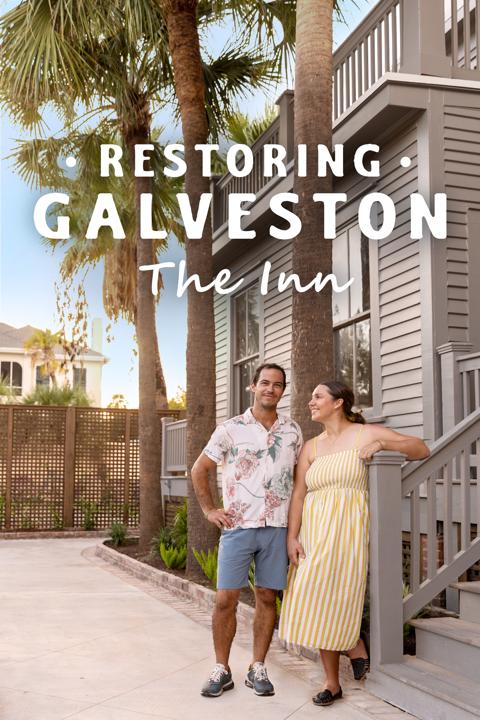 Restoring Galveston: The Inn