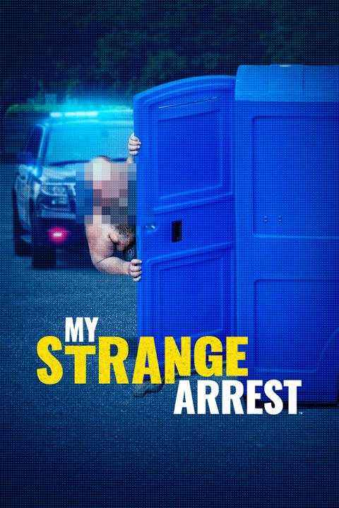 My Strange Arrest