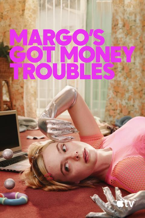 Margo's Got Money Troubles