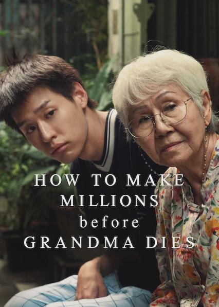 How to Make Millions Before Grandma Dies