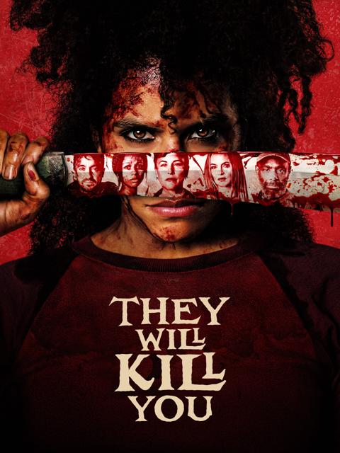 They Will Kill You