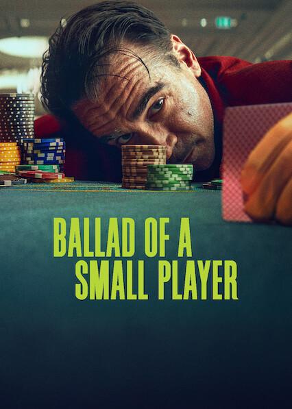 Ballad of a Small Player