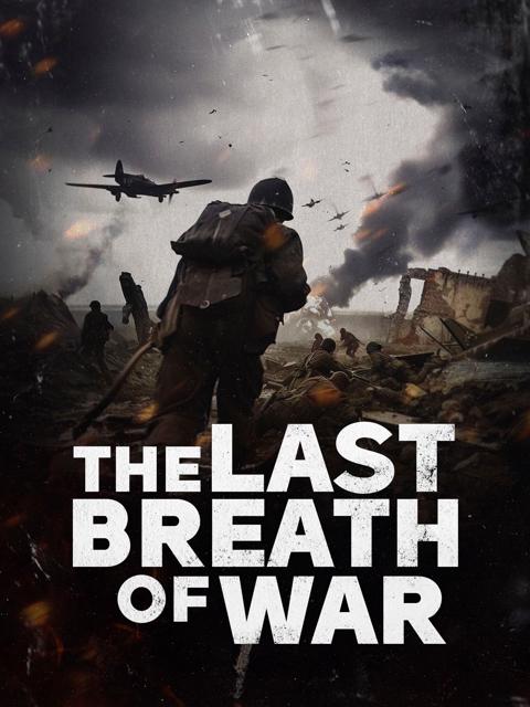 The Last Breath of War