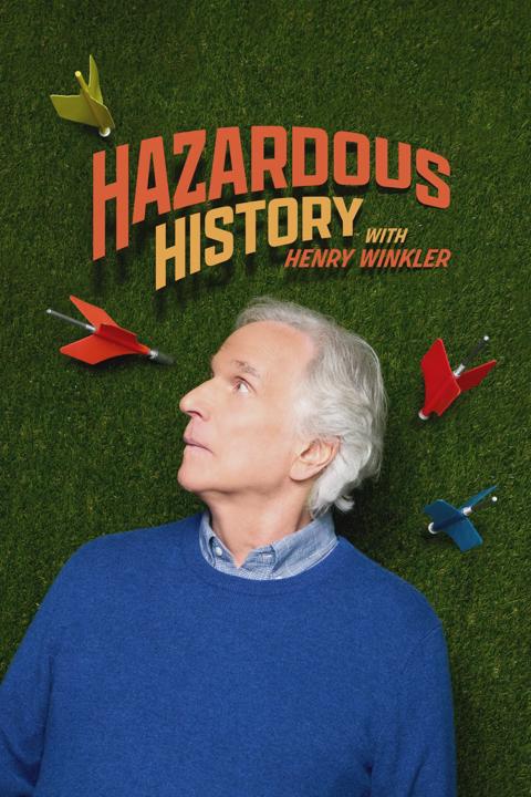 Hazardous History with Henry Winkler