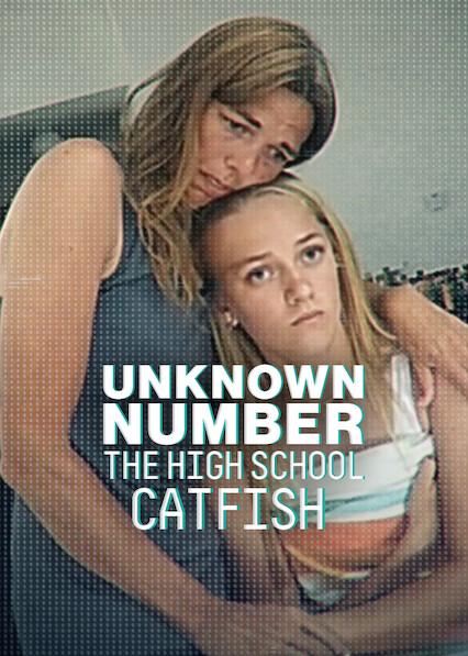 Unknown Number: The High School Catfish