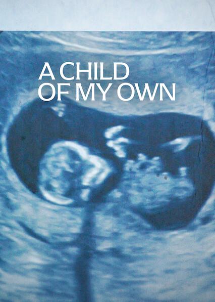 A Child of My Own