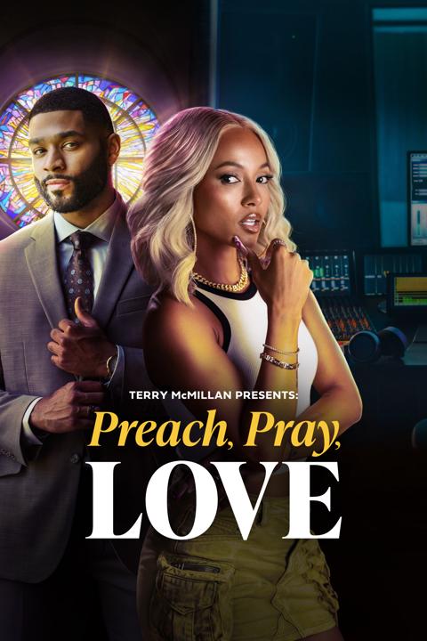 Terry McMillan Presents: Preach, Pray, Love