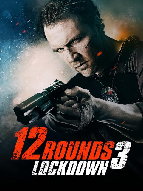 12 Rounds 3: Lockdown