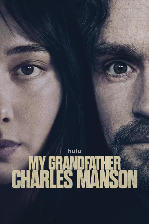 My Grandfather Charles Manson