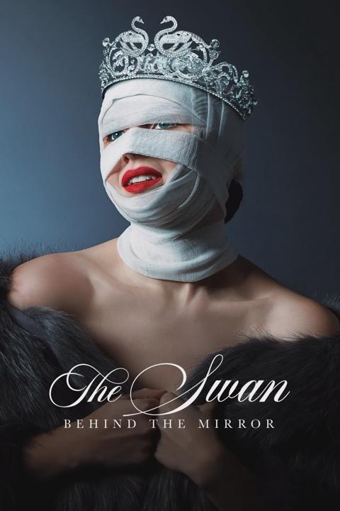 The Swan: Behind the Mirror