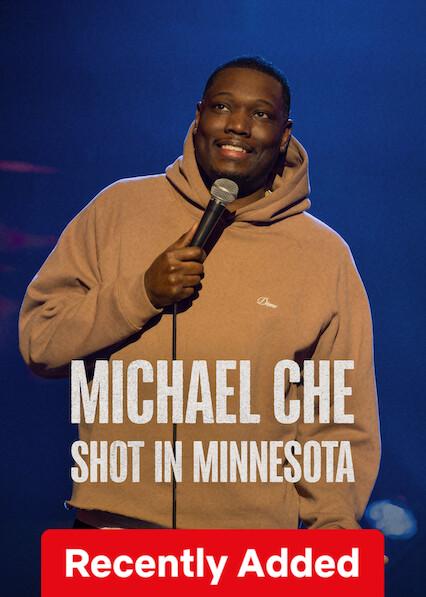 Michael Che: Shot in Minnesota