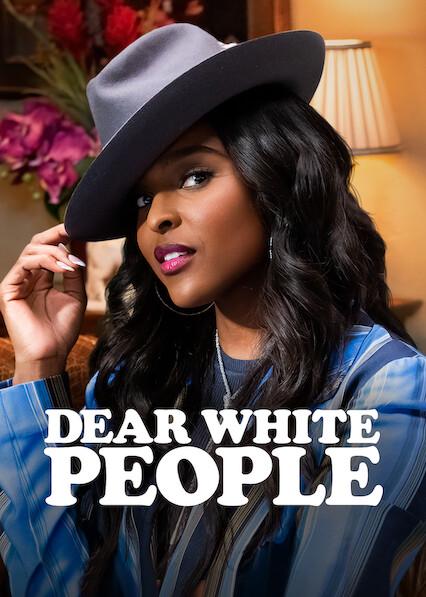 Dear White People