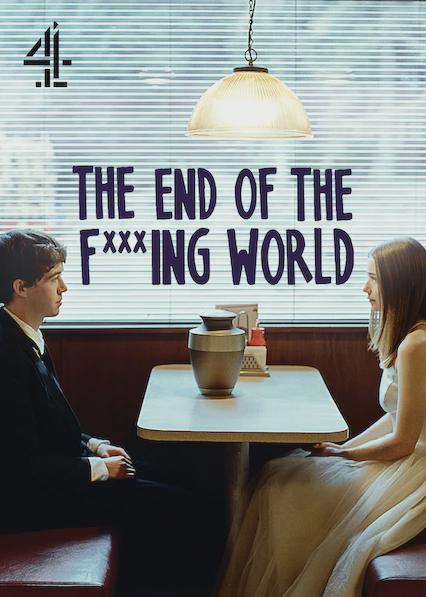 The End of the F***ing World
