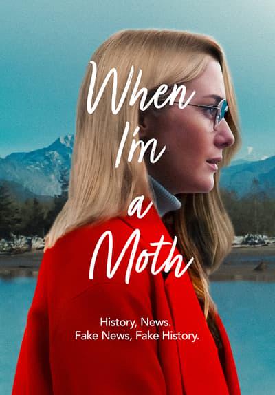 When I'm a Moth
