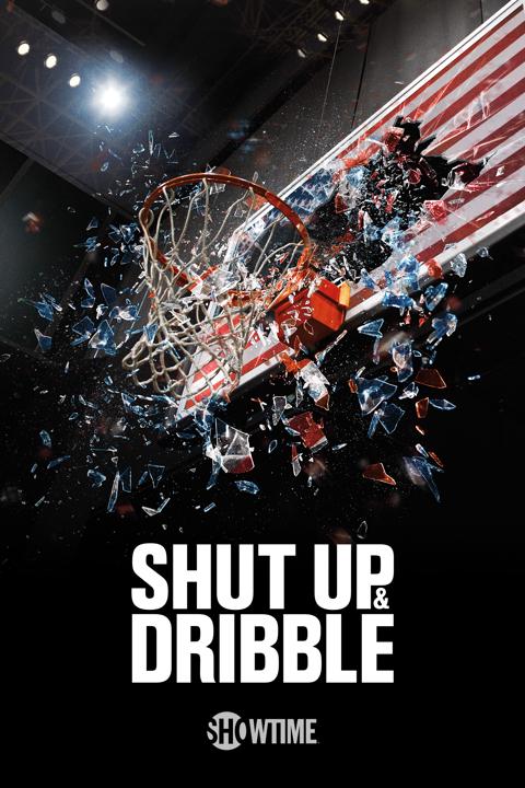 Shut Up and Dribble
