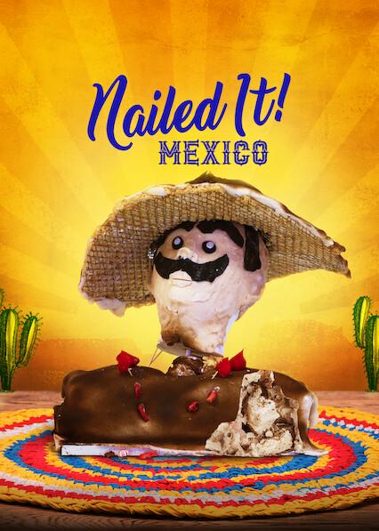 Nailed It! Mexico